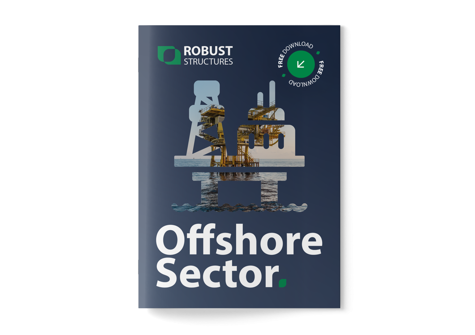Robust Structures Robust | Full service solutions for the offshore sector